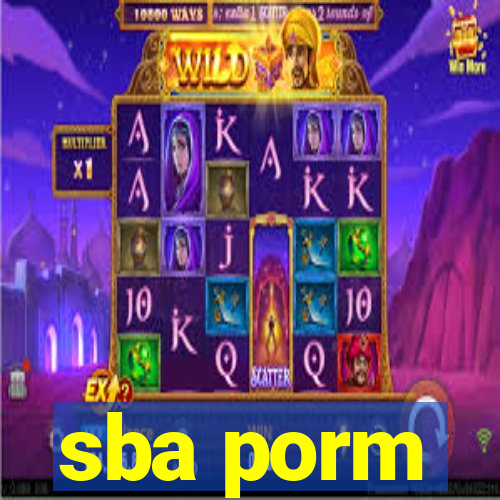 sba porm